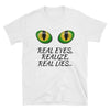 Real Eyes Tee